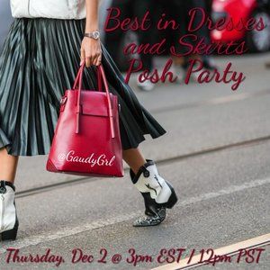 Best in Dresses & Skirts Party Host 12/2 @ 3pm EST / 12pm PST